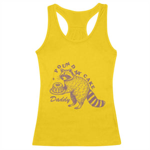 Funny Raccoon Adult Humor Gag Gift Racerback Tank Top Pound My Cake Daddy TS12 Daisy Print Your Wear
