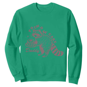 Funny Raccoon Adult Humor Gag Gift Sweatshirt Pound My Cake Daddy TS12 Irish Green Print Your Wear