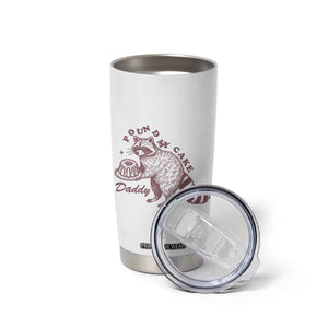 Funny Raccoon Adult Humor Gag Gift Tumbler Cup Pound My Cake Daddy TS12 Print Your Wear