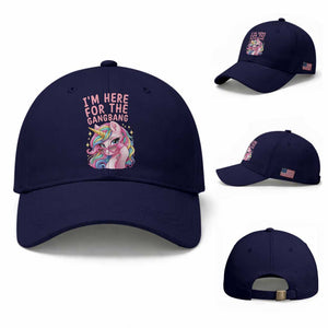 Funny Adult Humor Baseball Cap I Am Here For The Gangb*ng TS12 Baseball Cap Universal Fit Dark Blue Print Your Wear
