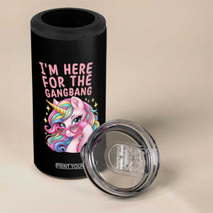 Funny Adult Humor 4 in 1 Can Cooler Tumbler I Am Here For The Gangb*ng TS12 Print Your Wear