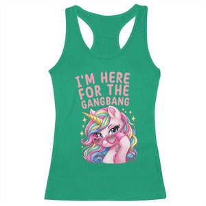 Funny Adult Humor Racerback Tank Top I Am Here For The Gangb*ng TS12 Irish Green Print Your Wear