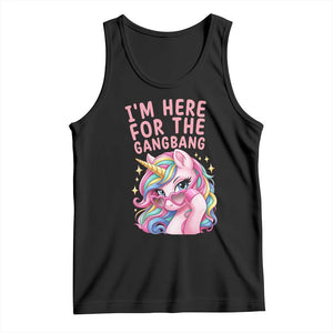 Funny Adult Humor Tank Top I Am Here For The Gangb*ng TS12 Black Print Your Wear
