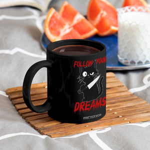 Killer Black Cat Halloween Coffee Mug Follow Your Dreams TS12 Print Your Wear