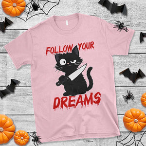 Killer Black Cat Halloween T Shirt Follow Your Dreams TS12 Light Pink Print Your Wear