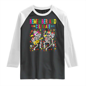 Dia De Los Muertos Skeleton Raglan Shirt Remember And Celebrate Mexican Festival TS12 Black White Print Your Wear