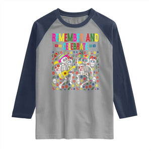 Dia De Los Muertos Skeleton Raglan Shirt Remember And Celebrate Mexican Festival TS12 Sport Gray Navy Print Your Wear