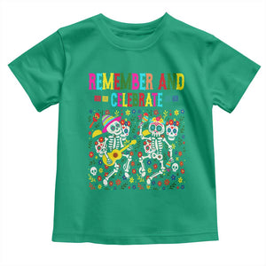 Dia De Los Muertos Skeleton Toddler T Shirt Remember And Celebrate Mexican Festival TS12 Irish Green Print Your Wear