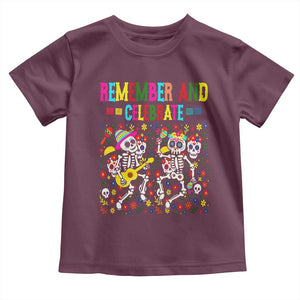 Dia De Los Muertos Skeleton Toddler T Shirt Remember And Celebrate Mexican Festival TS12 Maroon Print Your Wear