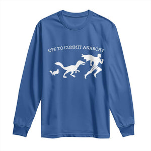 Funny Princess Cat Sci Fi Gift Long Sleeve Shirt Off To Commit Anarchy