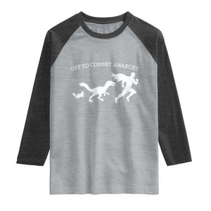 Funny Princess Cat Sci Fi Gift Raglan Shirt Off To Commit Anarchy