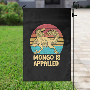 Mongo Is Appalled Garden Flag Funny Dinosaur Gamer Book Lover Retro Gift