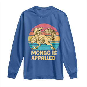 Mongo Is Appalled Long Sleeve Shirt Funny Dinosaur Gamer Book Lover Retro Gift