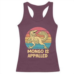 Mongo Is Appalled Racerback Tank Top Funny Dinosaur Gamer Book Lover Retro Gift