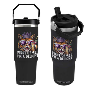 First Of All Im A Delight Princess Cat Quote Flip Straw Tumbler Sci-Fi Book Lover Gift TS12 One Size: 30 oz Black Print Your Wear
