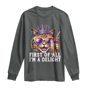 First Of All Im A Delight Princess Cat Quote Long Sleeve Shirt Sci-Fi Book Lover Gift TS12 Dark Heather Print Your Wear