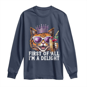 First Of All Im A Delight Princess Cat Quote Long Sleeve Shirt Sci-Fi Book Lover Gift TS12 Navy Print Your Wear