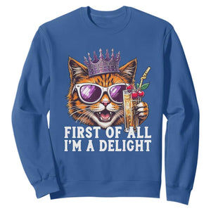 First Of All Im A Delight Princess Cat Quote Sweatshirt Sci-Fi Book Lover Gift TS12 Royal Blue Print Your Wear