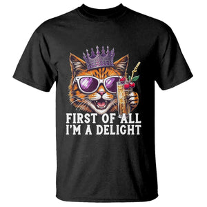 First Of All Im A Delight Princess Cat Quote T Shirt Sci-Fi Book Lover Gift TS12 Black Print Your Wear