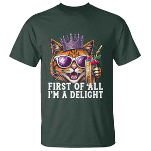 First Of All Im A Delight Princess Cat Quote T Shirt Sci-Fi Book Lover Gift TS12 Dark Forest Green Print Your Wear