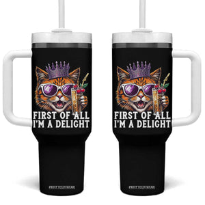First Of All Im A Delight Princess Cat Quote Tumbler With Handle Sci-Fi Book Lover Gift TS12 One Size: 40 oz Black Print Your Wear