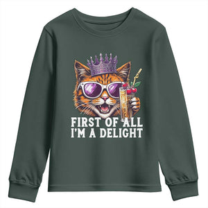 First Of All Im A Delight Princess Cat Quote Youth Sweatshirt Sci-Fi Book Lover Gift TS12 Dark Forest Green Print Your Wear