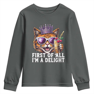 First Of All Im A Delight Princess Cat Quote Youth Sweatshirt Sci-Fi Book Lover Gift TS12 Dark Heather Print Your Wear