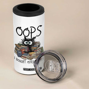 Funny Black Cat Bookworm Gift 4 in 1 Can Cooler Tumbler Oops I Bought More Books