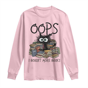 Funny Black Cat Bookworm Gift Long Sleeve Shirt Oops I Bought More Books