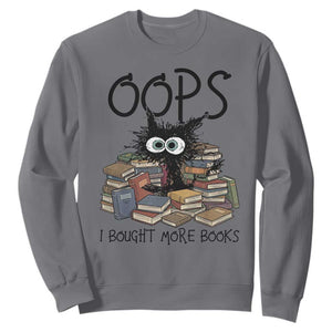 Funny Black Cat Bookworm Gift Sweatshirt Oops I Bought More Books