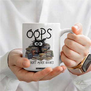 Funny Black Cat Bookworm Gift Coffee Mug Oops I Bought More Books
