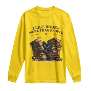 Funny Black Cat Bookworm Quote Long Sleeve Shirt I Like Books More Than People