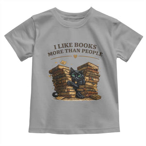 Funny Black Cat Bookworm Quote Toddler T Shirt I Like Books More Than People