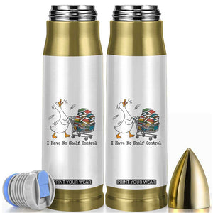 Funny Goose Book Lover Bullet Tumbler I Have No Shelf Control