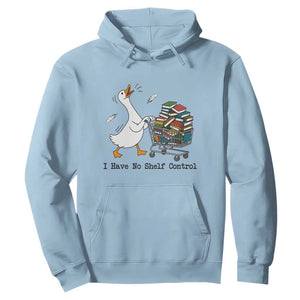 Funny Goose Book Lover Hoodie I Have No Shelf Control