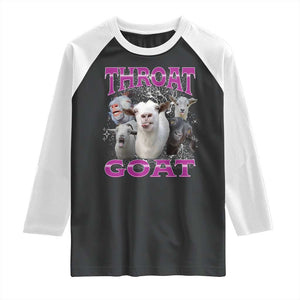 Funny Dirty Humor Raglan Shirt Throat Goat TS12 Black White Print Your Wear
