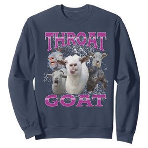 Funny Dirty Humor Sweatshirt Throat Goat TS12 Navy Print Your Wear