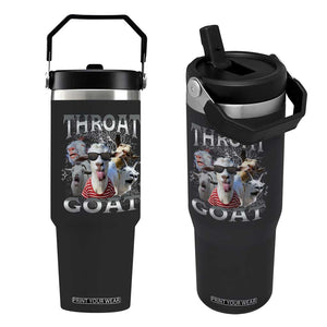 Funny Adult Humor Flip Straw Tumbler Throat Goat Meme TS12 One Size: 30 oz Black Print Your Wear