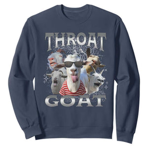 Funny Adult Humor Sweatshirt Throat Goat Meme TS12 Navy Print Your Wear