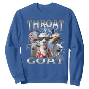 Funny Adult Humor Sweatshirt Throat Goat Meme TS12 Royal Blue Print Your Wear