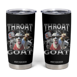 Funny Adult Humor Tumbler Cup Throat Goat Meme TS12 Black Print Your Wear