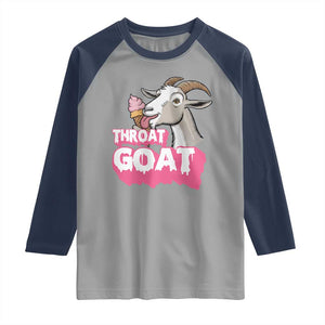 Throat Goat Raglan Shirt Sarcastic Adult Humor TS12 Sport Gray Navy Print Your Wear