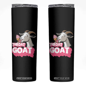 Throat Goat Skinny Tumbler Sarcastic Adult Humor TS12 Black Print Your Wear