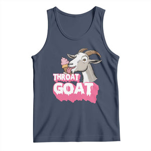 Throat Goat Tank Top Sarcastic Adult Humor TS12 Navy Print Your Wear