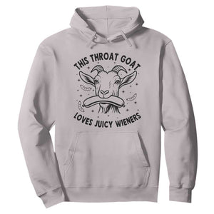 This Throat Goat Loves Juicy Wieners Hoodie Funny Adult Humor TS12 Ice Gray Print Your Wear