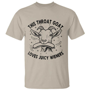 This Throat Goat Loves Juicy Wieners T Shirt Funny Adult Humor TS12 Sand Print Your Wear