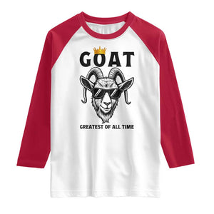 Goat Lover Gift Raglan Shirt Funny Motivational Quote Be The G O A T TS12 White Red Print Your Wear