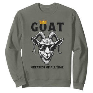 Goat Lover Gift Sweatshirt Funny Motivational Quote Be The G O A T TS12 Military Green Print Your Wear