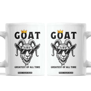 Goat Lover Gift Coffee Mug Funny Motivational Quote Be The G O A T TS12 White Print Your Wear