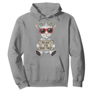 Relax I Have Goat This Hoodie Funny Goat Lover Gift TS12 Sport Gray Print Your Wear